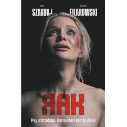 RAK. Tom 1. Psy szczekają, karawana jedzie dalej motyleksiazkowe.pl