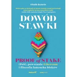 Dowód stawki Proof of stake (PoS) powstanie Ethereum i filozofia łańcucha bloków motyleksiazkowe.pl