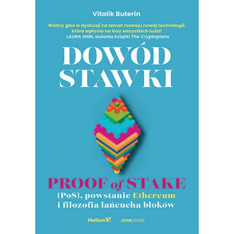 Dowód stawki Proof of stake (PoS) powstanie Ethereum i filozofia łańcucha bloków motyleksiazkowe.pl