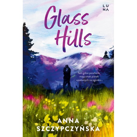 Glass Hills Anna Szypczyńska motyleksiazkowe.pl