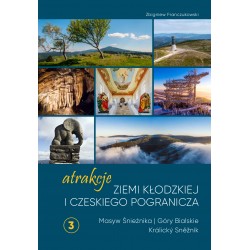 Atrakcje Ziemi Kłodzkiej i czeskiego pogranicza Masyw Śnieżnika i Góry Bialskie Králický Sněžník motyleksiazkowe.pl