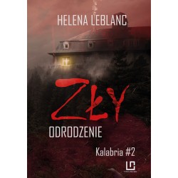 ZŁY. Odrodzenie Helena Leblanc motyleksiazkowe.pl