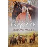 Spalone mosty /Stajnia w Pieńkach Tom 2