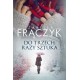 Do trzech razy sztuka Izabella Frączyk motyleksiazkowe.pl