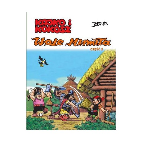 Kajko i Kokosz Woje Mirmiła część 2 Janusz Christa motyleksiazkowe.pl