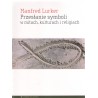 Przesłanie symboli w mitach, kulturach i religiach