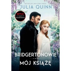 Mój książę /Bridgertonowie Tom 1 Julia Quinn motyleksiazkowe.pl