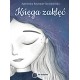 Księga zaklęć Agnieszka Rautman-Szczepańska motyleksiazkowe.pl