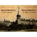 Białowieża carska rezydencja