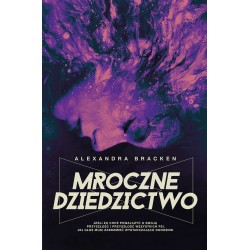 Mroczne dziedzictwo. Mroczne umysły. Tom 4 Alexandra Bracken motyleksiazkowe.pl