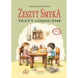 Testy logiczne Zeszyt Smyka Katarzyna Michalec motyleksiazkowe.pl