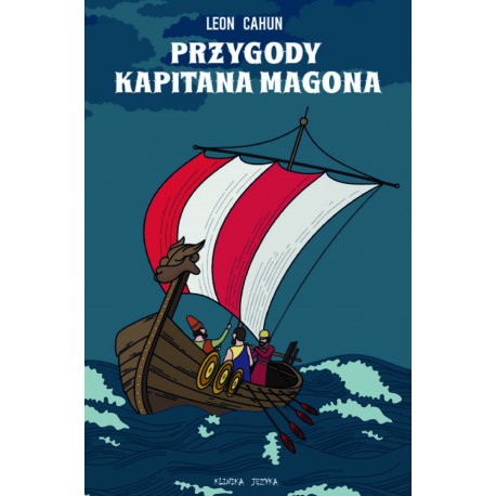 Przygody kapitana Magona Leon Cahun motyleksiazkowe.pl