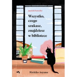 Wszystko, czego szukasz, znajdziesz w bibliotece Michiko Aoyama motyleksiazkowe.pl