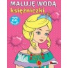 Maluję wodą Księżniczki