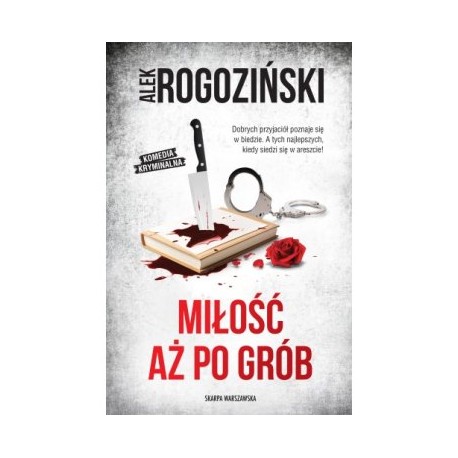 Miłość aż po grób Alek Rogoziński motyleksiazkowe.pl