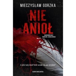 Nie anioł Mieczysław Gorzka motyleksiazkowe.pl