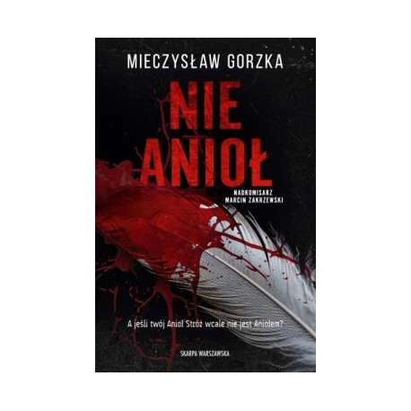 Nie anioł Mieczysław Gorzka motyleksiazkowe.pl