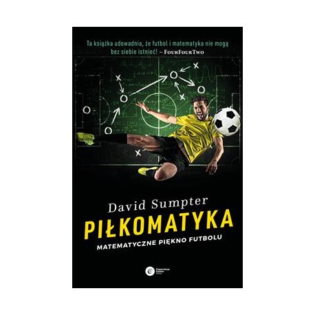 Piłkomatyka. Matematyczne piękno futbolu David Sumpter motyleksiazkowe.pl