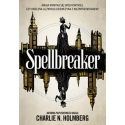 Spellbreaker Charlie N. Holmberg motyleksiazkowe.pl