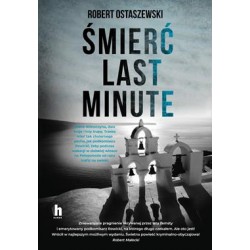 Śmierć last minute Robert Ostaszewski motyleksiazkowe.pl