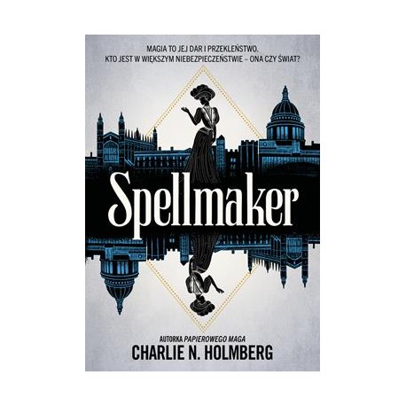 Spellmaker Charlie N. Holmberg motyleksiazkowe.pl