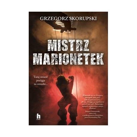 Mistrz marionetek Grzegorz Skorupski motyleksiazkowe.pl