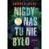 Nigdy nas tu nie było