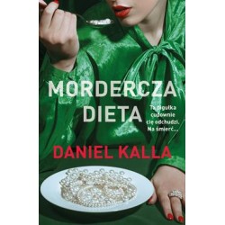Mordercza dieta Daniel Kalla motyleksiazkowe.pl