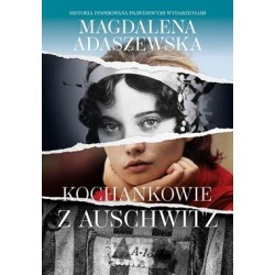 Kochankowie z Auschwitz Magdalena Adaszewska motyleksiazkowe.pl