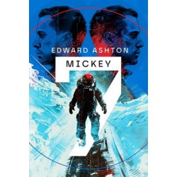 Mickey 7 Edward Ashton motyleksiazkowe.pl