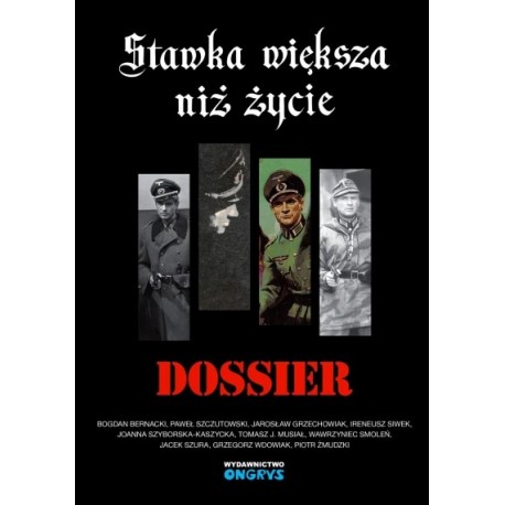 Stawka większa niż życie. Dossier motyleksiazkowe.pl