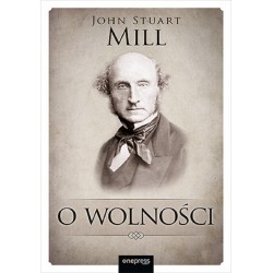 O wolności John Stuart Mill motyleksiazkowe.pl