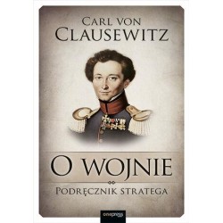 O wojnie Podręcznik stratega Carl von Clausewitz motyleksiazkowe.pl