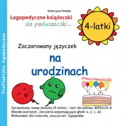 Zaczarowany języczek na urodzinach (4 - latki) motyleksiazkowe.pl