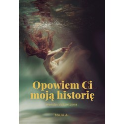 Opowiem Ci moją historię. Wersja rozszerzona motyleksiazkowe.pl