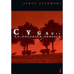 Cyganie na polskich drogach Jerzy Ficowski motyleksiazkowe.pl