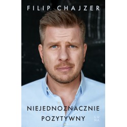 Niejednoznacznie pozytywny Filip Chajzer motyleksiazkowe.pl