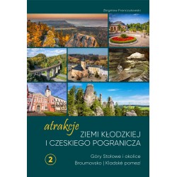 Atrakcje Ziemi Kłodzkiej i czeskiego pogranicza Góry Stołowe i okolice Broumovsko i Kladské pomezí motyleksiazkowe.pl