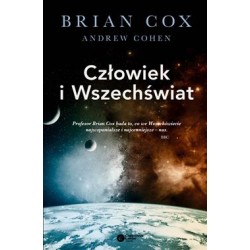 Człowiek i wszechświat Brian Cox,Andrew Cohen motyleksiazkowe.pl