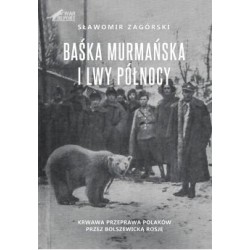 Baśka Murmańska i Lwy Północy