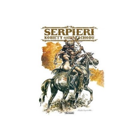 Serpieri. Kobiety Dzikiego Zachodu motyleksiazkowe.pl