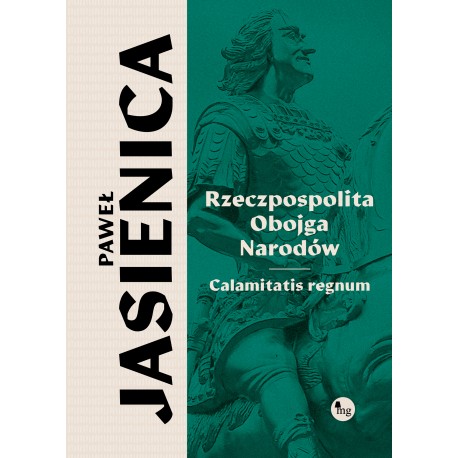 Rzeczpospolita obojga narodów Calamitatis regnum motyleksiazkowe.pl