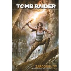 Tomb Raider Tom 1. Zarodnik Mariko Tamaki Phillip Sevy motyleksiazkowe.pl