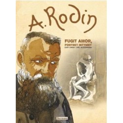 A  Rodin - Fugit Amor, portret intymny