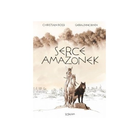 Serce Amazonek /wydanie kolekcjonerskie Christian Rossi Geraldine Bindi motyleksiazkowe.pl