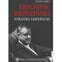 Zbigniew Brzeziński Strateg imperium