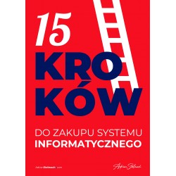 15 kroków do zakupu systemu informatycznego