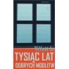 Tysiąc lat dobrych modlitw