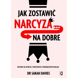 Jak zostawić narcyza… na dobre Sarah Davies motyleksiazkowe.pl