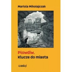 Klucze do miasta Mariola Mikołajczak motyleksiazkowe.pl